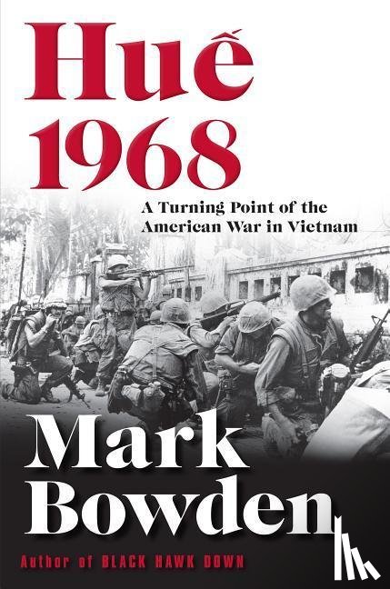 Bowden, Mark - Bowden, M: Hue 1968