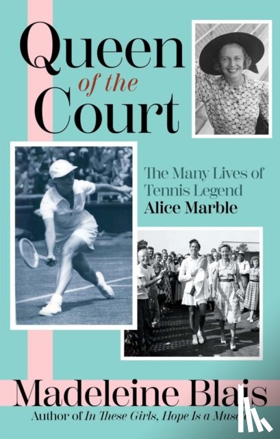Blais, Madeleine - Queen of the Court