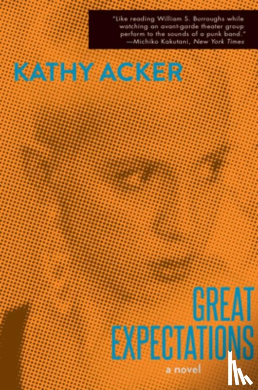 Acker, Kathy - GRT EXPECTATIONS (REISSUE)