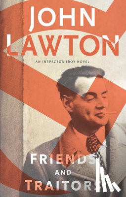 Lawton, John - FRIENDS & TRAITORS