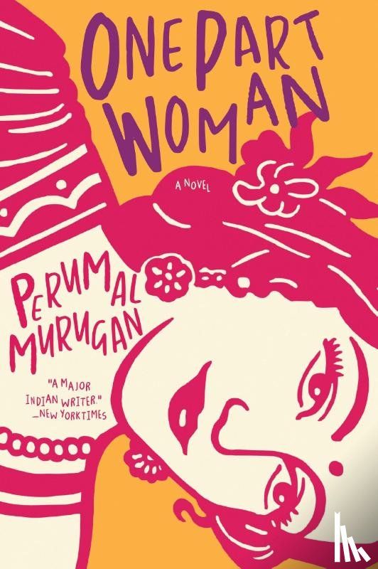 Murugan, Perumal - Murugan, P: One Part Woman