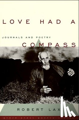 Lax, Robert - Love Had a Compass