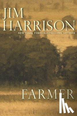 Harrison, Jim - Farmer