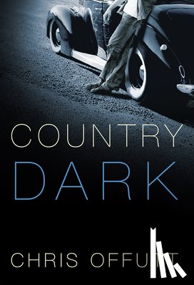 Offutt, Chris - COUNTRY DARK