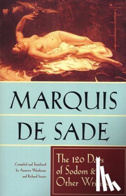 De Sade, Marquis - 120 DAYS OF SODOM & OTHER WRIT