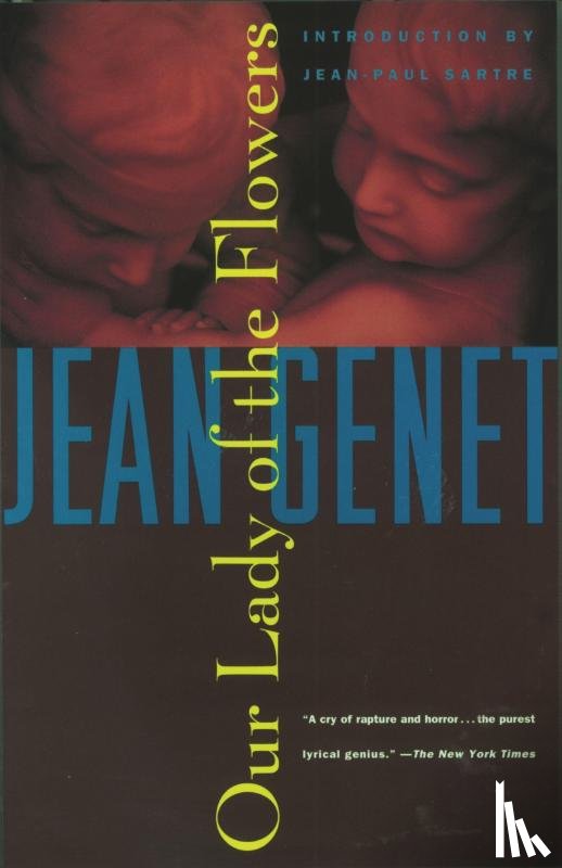 Genet, Jean - OUR LADY OF THE FLOWERS LTD/E