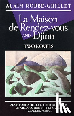 Robbe-Grillet, Alain - LA MAISON DE RENDEZ-VOUS & DJI