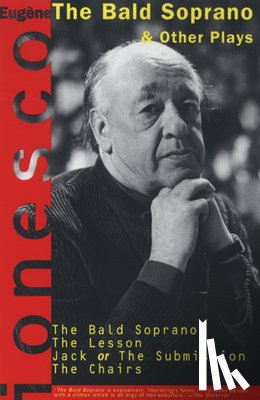 Ionesco, Eugene - The Bald Soprano and Other Plays