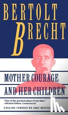 Brecht, Bertolt - Mother Courage and Her Children
