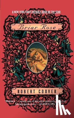 Coover, Robert - Briar Rose