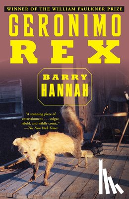 Hannah, Barry - Geronimo Rex