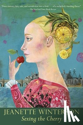 Winterson, Jeanette - SEXING THE CHERRY
