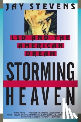 Stevens, Jay - Storming Heaven: LSD and the American Dream