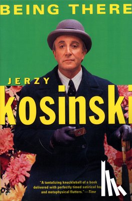 Kosinski, Jerzy - BEING THERE