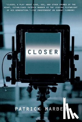 Marber, Patrick - Closer: A Play