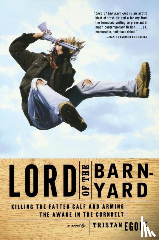 Egolf, Tristan - Egolf, T: Lord of the Barnyard