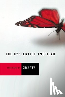 Yew, Chay - The Hyphenated American