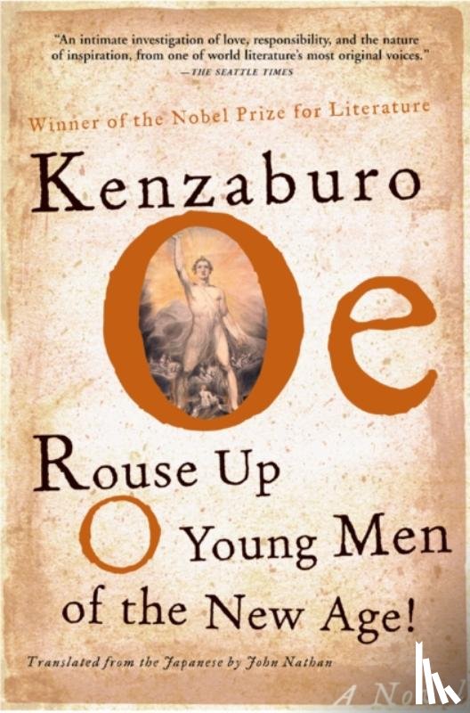 Kenzaburo Oe - Rouse Up O Young Men of the New Age!