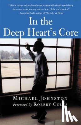 Johnston, Michael - In the Deep Heart's Core