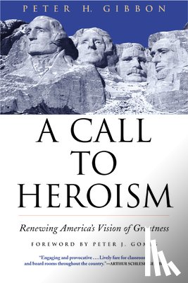 Gibbon, Peter H. - A Call to Heroism