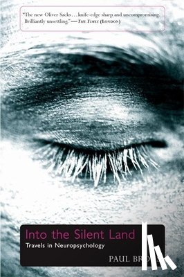 Broks, Paul - Into the Silent Land: Travels in Neuropsychology