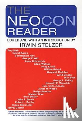 Stelzer, Irwin M. - The Neocon Reader