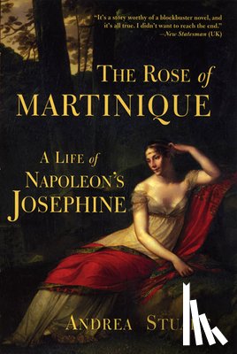Stuart, Andrea - The Rose of Martinique