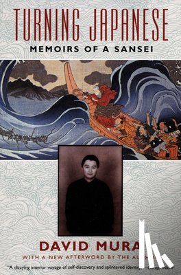 Mura, David - Turning Japanese: Memoirs of a Sansei