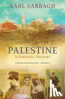 Sabbagh, Karl - Palestine: History of a Lost Nation