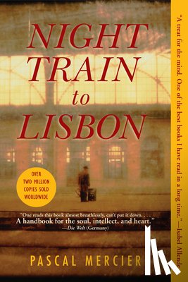 Mercier, Pascal - NIGHT TRAIN TO LISBON