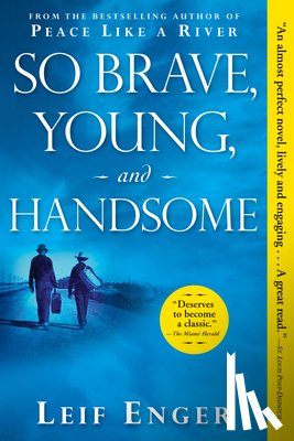 Enger, Leif - SO BRAVE YOUNG & HANDSOME