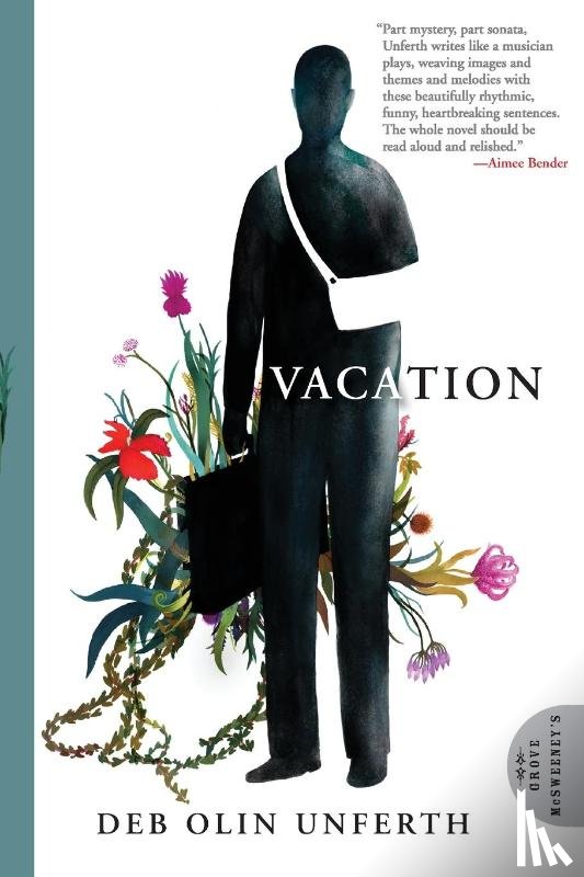 Deb Olin Unferth - Vacation