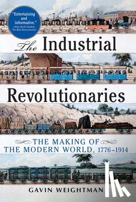 Weightman, Gavin - INDUSTRIAL REVOLUTIONARIES