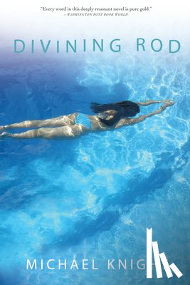 Knight, Michael - Divining Rod