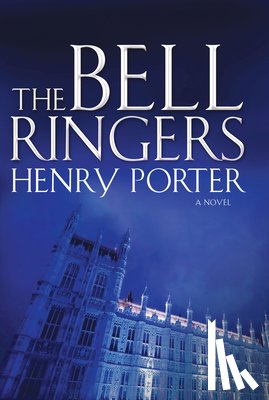 Porter, Henry - The Bell Ringers