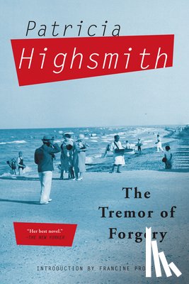 Highsmith, Patricia - TREMOR OF FORGERY