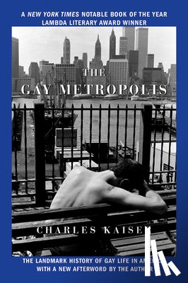 Kaiser, Charles - GAY METROPOLIS