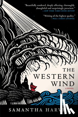 Harvey, Samantha - The Western Wind
