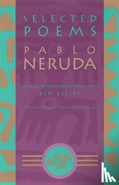 Neruda, Pablo - Neruda, P: Selected Poems: Pablo Neruda