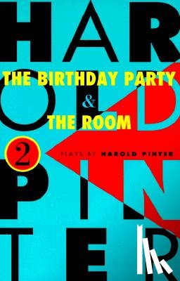 Pinter, Harold - The Birthday Party and the Room: Two Plays
