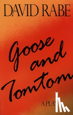 Rabe, David - Goose & Tomtom Paperback