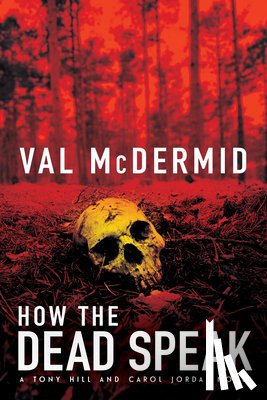 McDermid, Val - HOW THE DEAD SPEAK