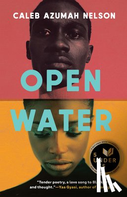 Nelson, Caleb Azumah - Nelson, C: Open Water