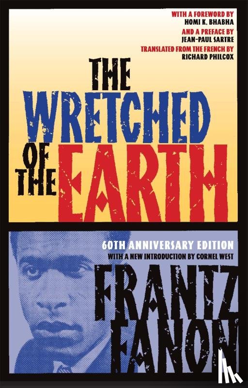 Fanon, Frantz - Fanon, F: Wretched of the Earth