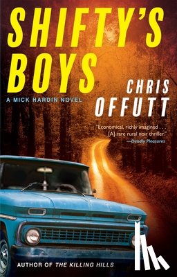 Offutt, Chris - Shifty's Boys: A Mick Hardin Novel