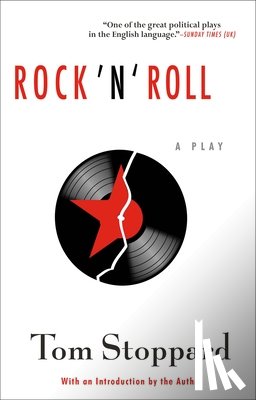 Stoppard, Tom - Rock 'n' Roll: A New Play