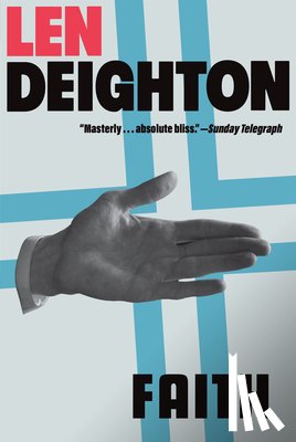 Deighton, Len - Faith: A Bernard Samson Novel