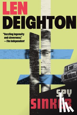 Deighton, Len - Spy Sinker: A Bernard Samson Novel