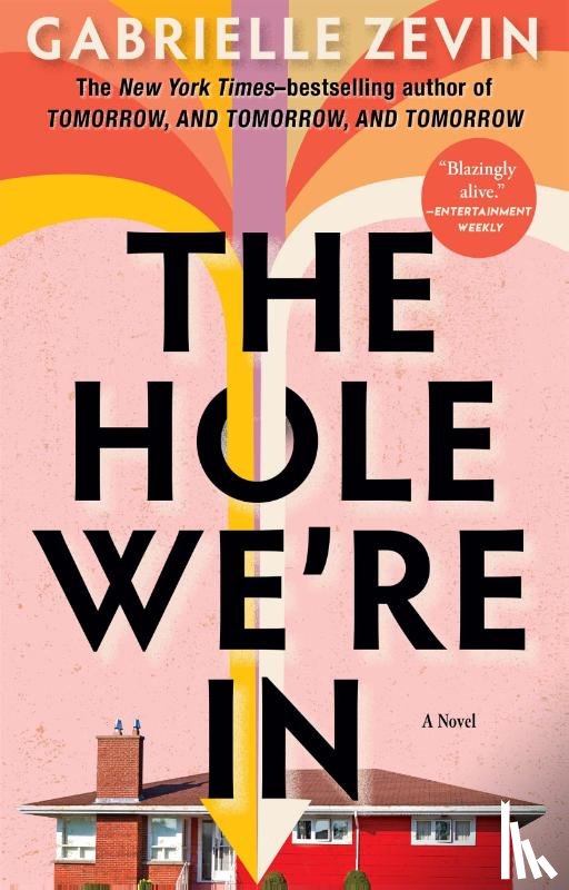 Zevin, Gabrielle - Zevin, G: Hole We're in