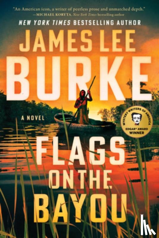 Burke, James Lee - Flags on the Bayou